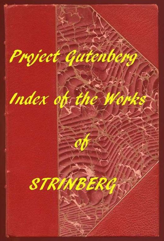 Index of the Project Gutenberg Works of August Strindberg