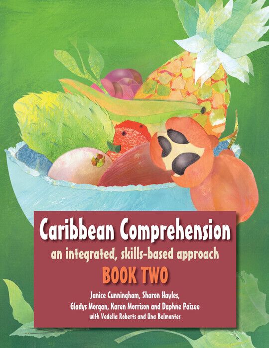 Caribbean Comprehension: An integrated, skills based approach Book 2