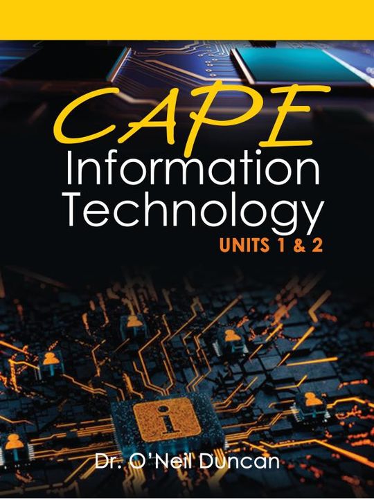CAPE Information Technology Units 1 & 2