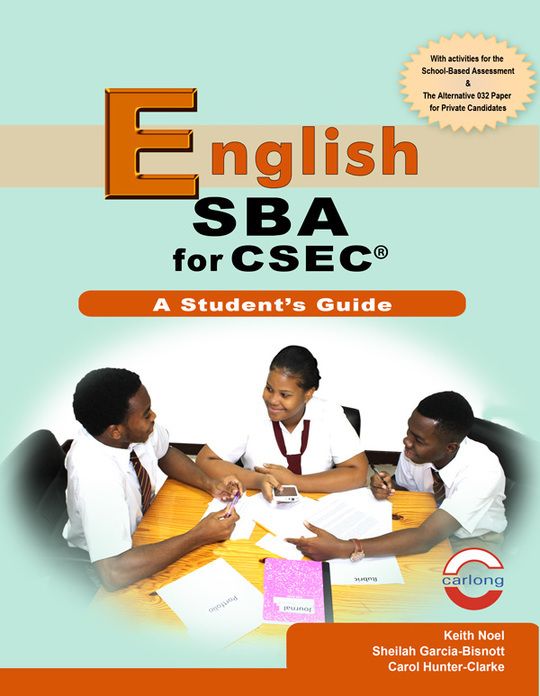 English SBA for CSEC® - A Student's Guide