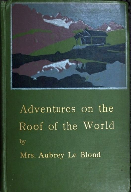 Adventures on the Roof of the World