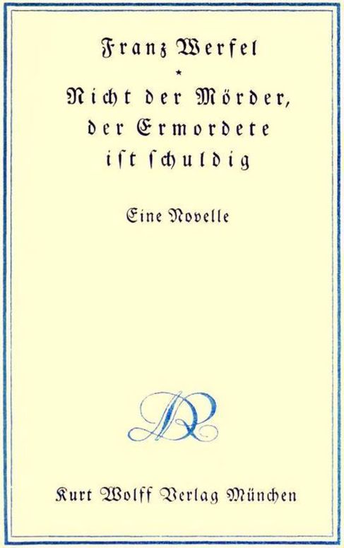 Nicht der MÃ¶rder, der Ermordete ist schuldig