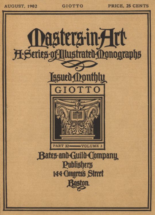 Masters in Art, Part 32, v. 3, August, 1902: Giotto A Series of Illustrated Monographs