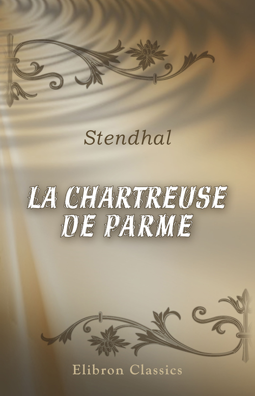 La chartreuse de Parme