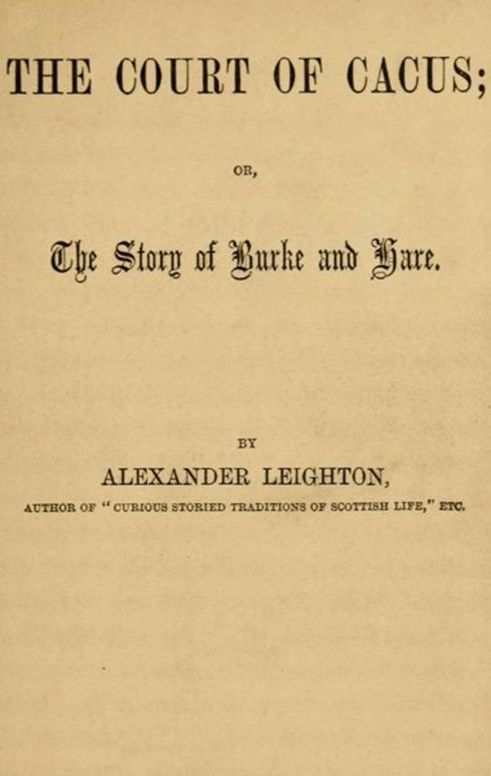 The Court of Cacus Or The Story of Burke and Hare