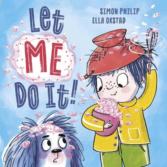 Let ME Do It!