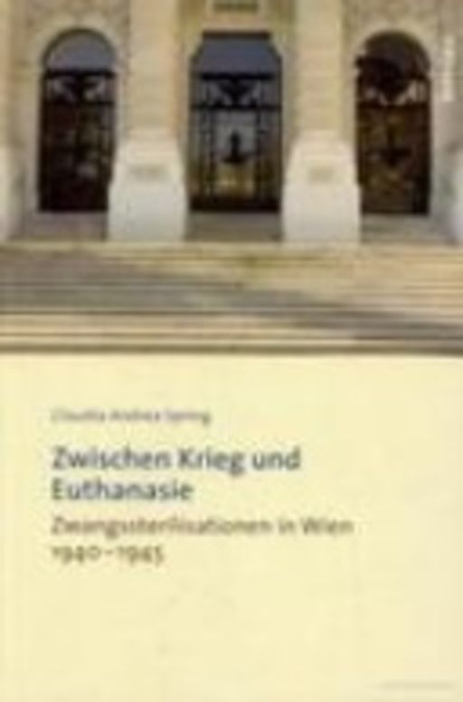 Zwischen Krieg und Euthanasie