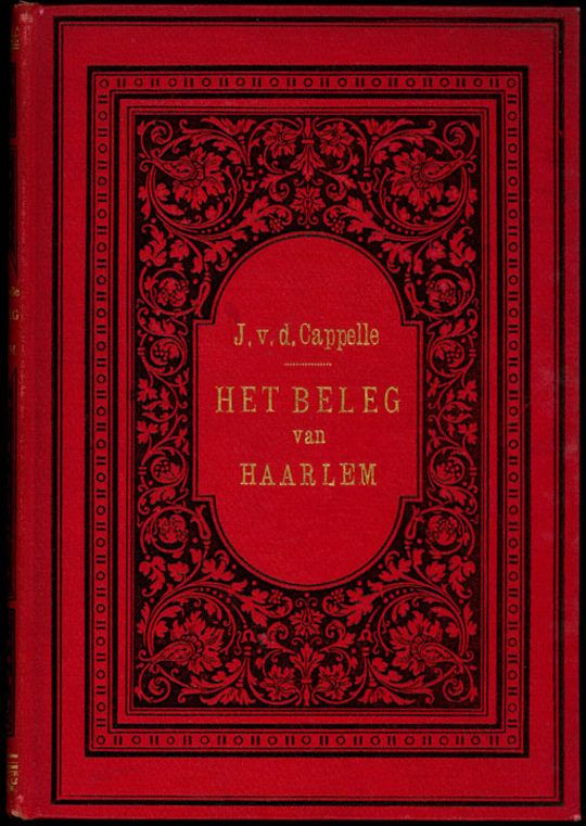 Het beleg en de verdediging van Haarlem, in 1572-1573 (deel 1 van 3)