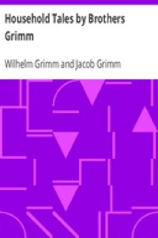 Household Tales by Brothers Grimm