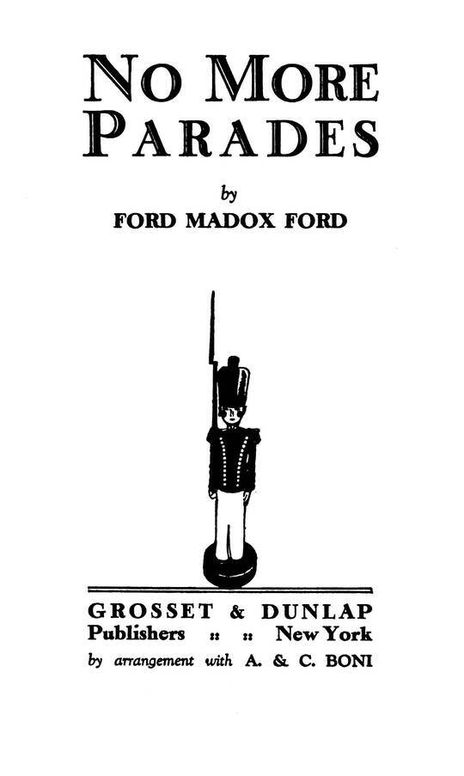 No More Parades: A novel