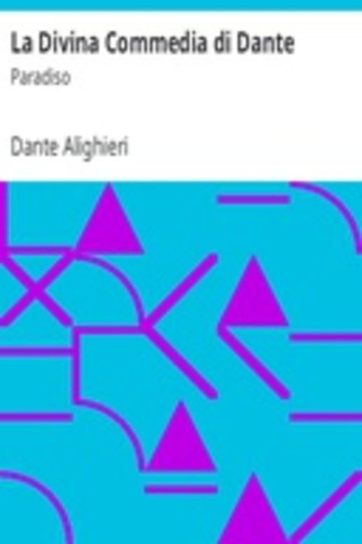 La Divina Commedia di Dante: Paradiso