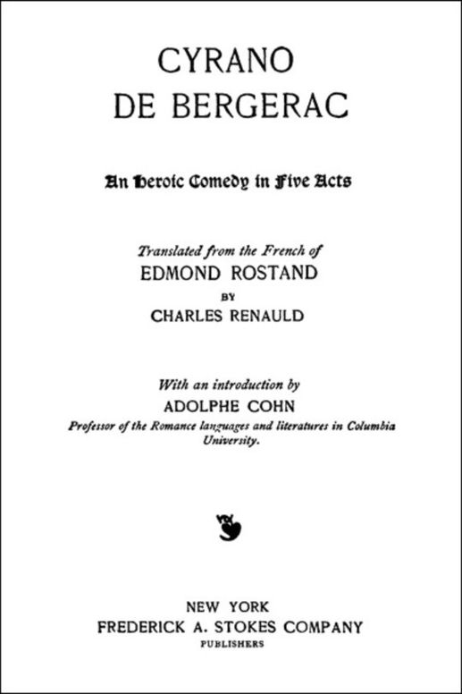 Cyrano de Bergerac An Heroic Comedy in Five Acts