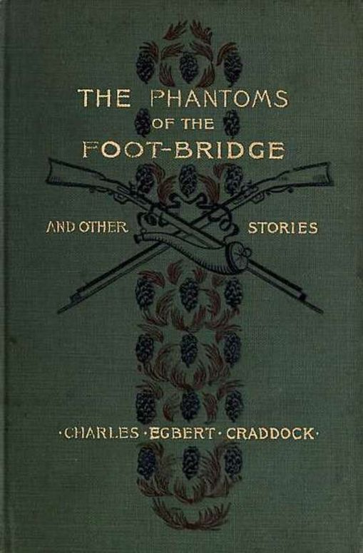 The Phantoms of the Foot-Bridge and Other Stories