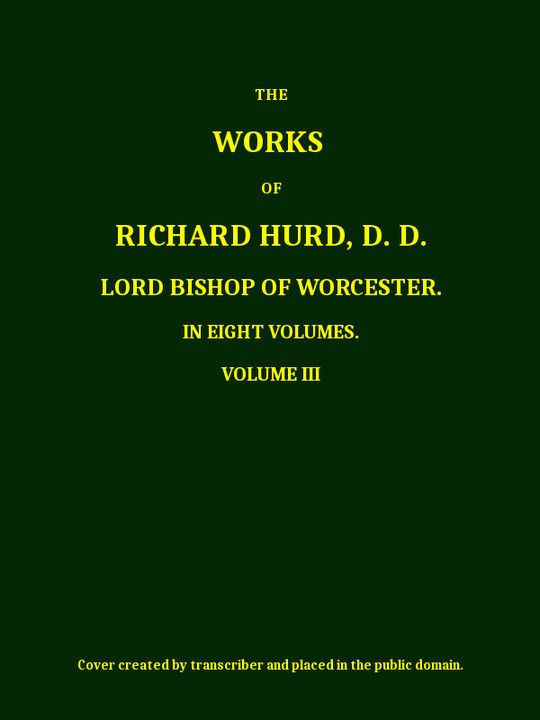 The Works of Richard Hurd, Volume 3 (of 8)