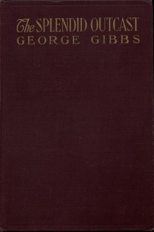 The Splendid Outcast