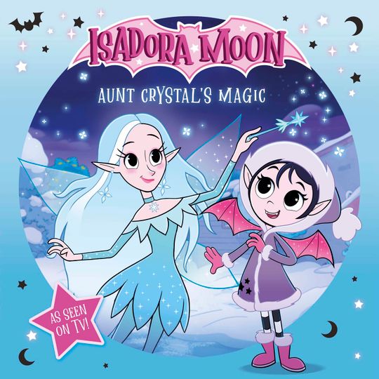 Isadora Moon: Aunt Crystal's Magic, an exciting picture book based on the top rated animated TV series, from the world of Harriet Muncaster