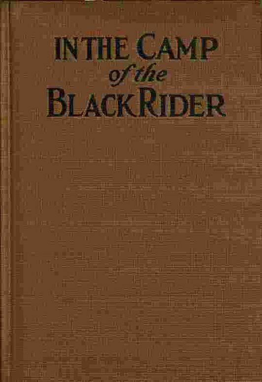 In the camp of the black rider