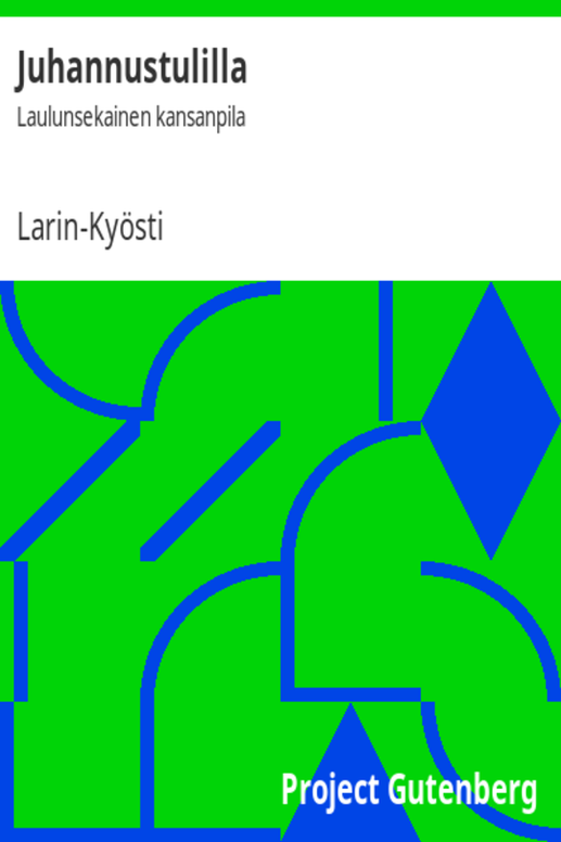 Juhannustulilla / Laulunsekainen kansanpila