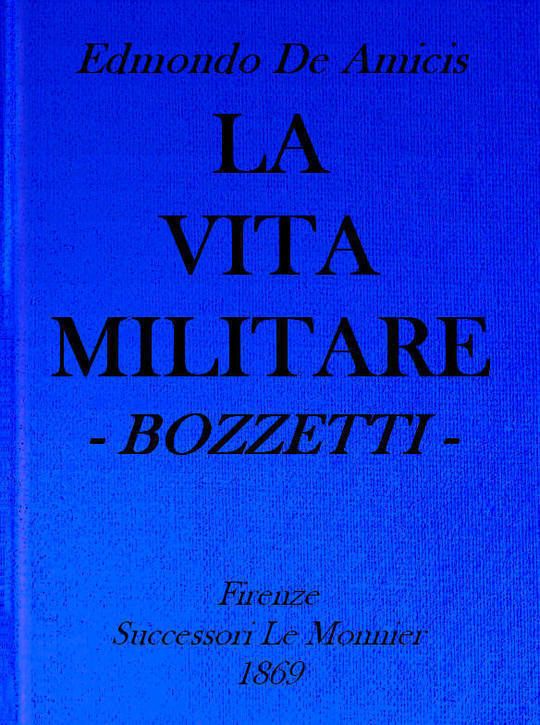 La vita militare; bozzetti