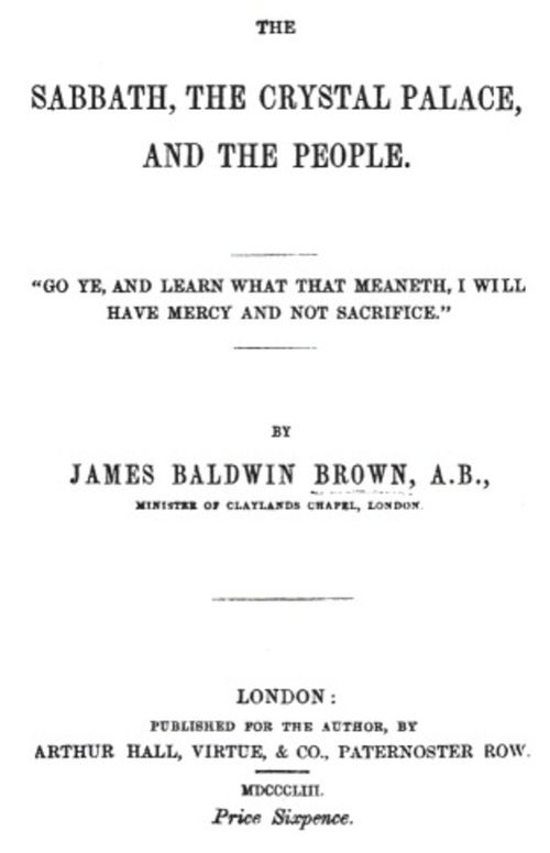 The Sabbath, the Crystal Palace, and the People