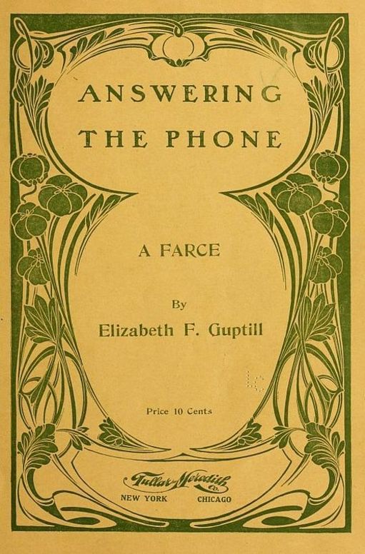 Answering the Phone
A Farce