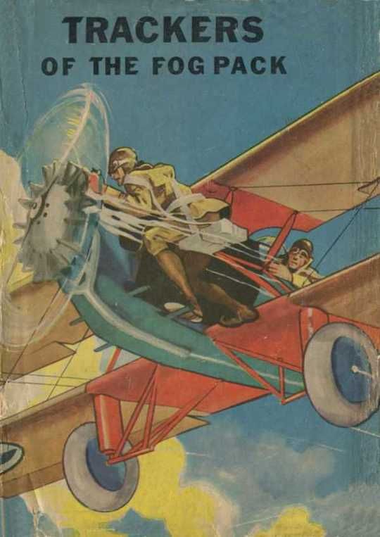 Trackers of the Fog Pack Jack Ralston Flying Blind