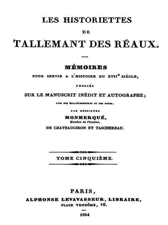 Les historiettes de Tallemant des Réaux, tome cinquième Mémoires pour servir à l'histoire du XVIIe siècle