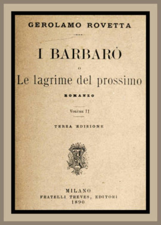 I Barbarò vol. II Le lagrime del prossimo