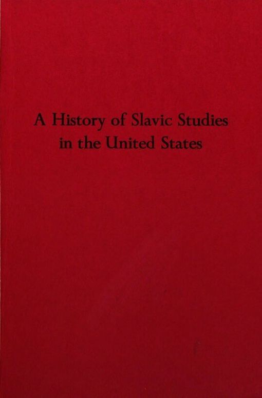 A history of Slavic studies in the United States