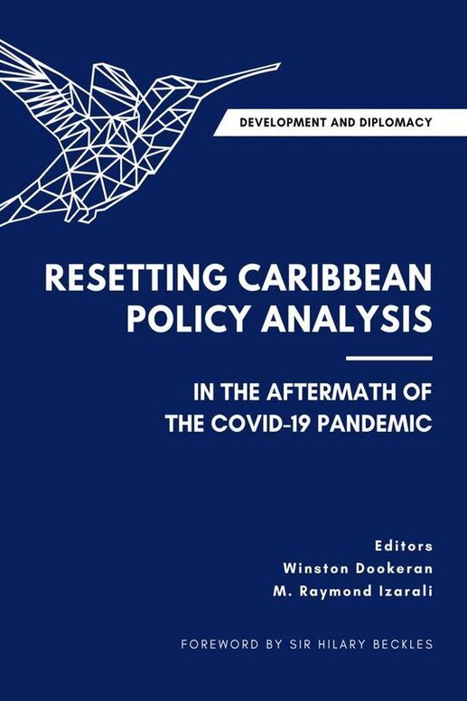 Development and Diplomacy: Resetting Caribbean Policy Analysis in the Aftermath of the COVID-19 Pandemic