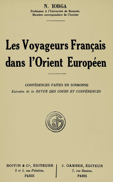 Les voyageurs français dans l'Orient européen