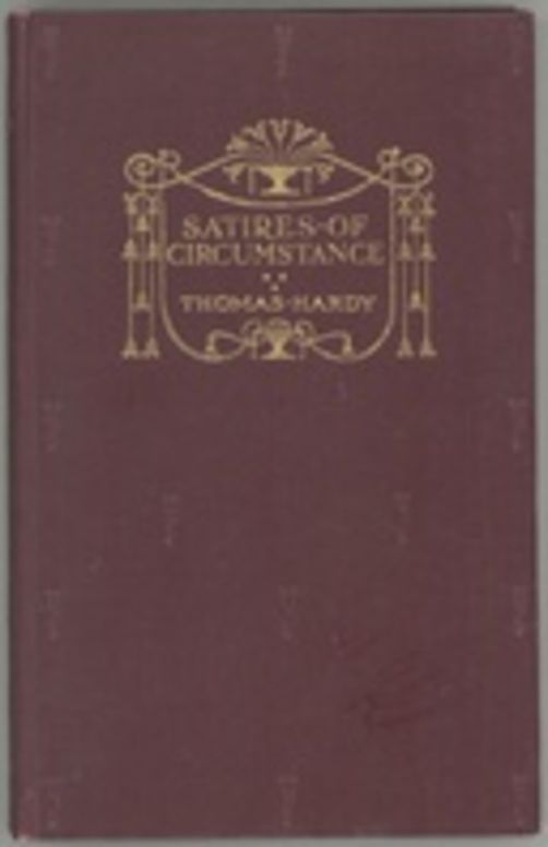 Satires of Circumstance, Lyrics and Reveries, with Miscellaneous Pieces