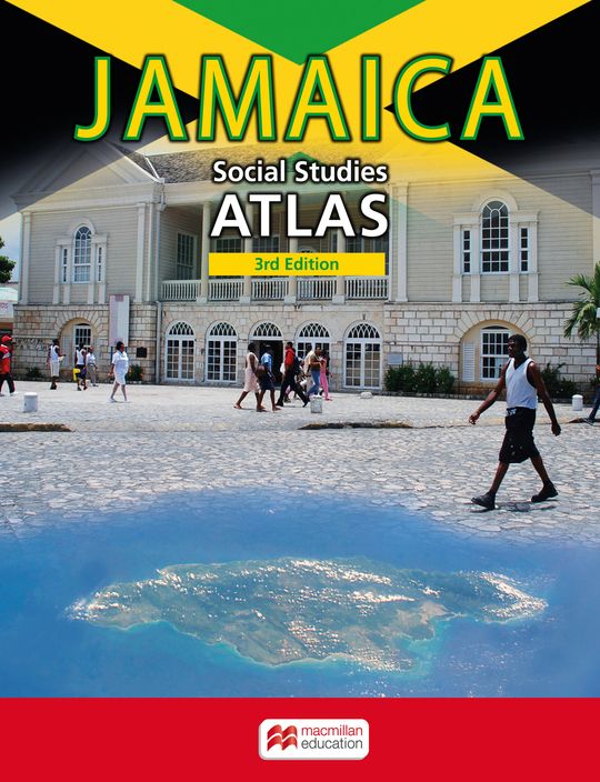 Jamaica Social Studies Atlas 3rd Edition