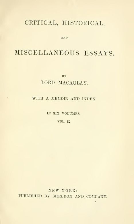 Critical, Historical, and Miscellaneous Essays; Vol. 2
With a Memoir and Index