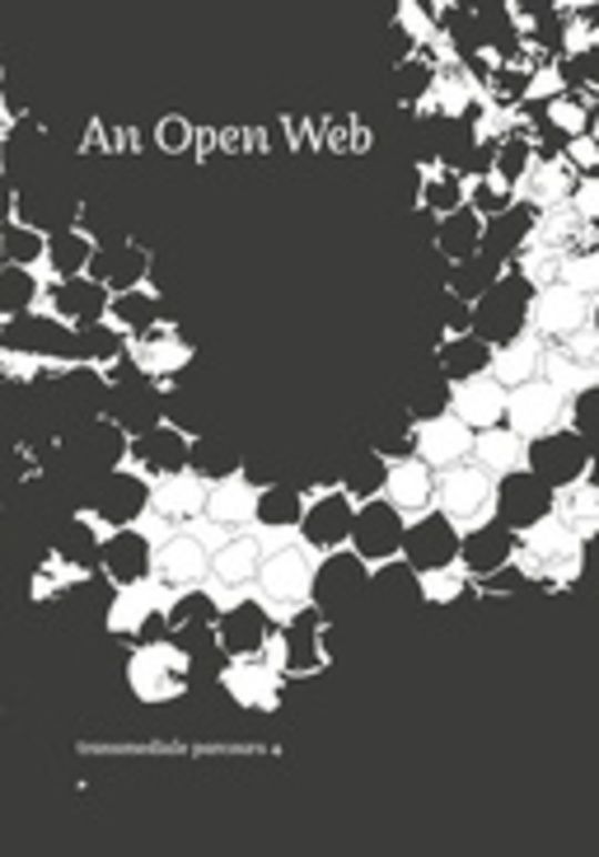 An Open Web: The Web is Closed. The Future is Open.