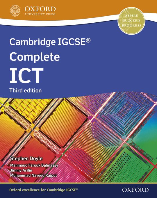 Cambridge IGCSE Complete ICT: Student Book (Third Edition)