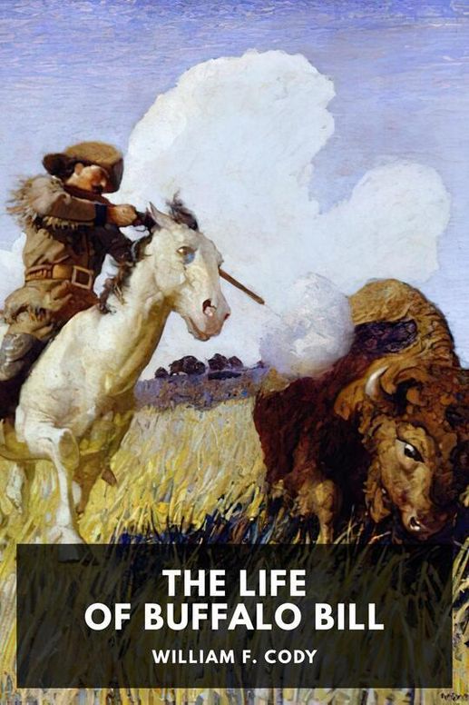 The Life of Buffalo Bill