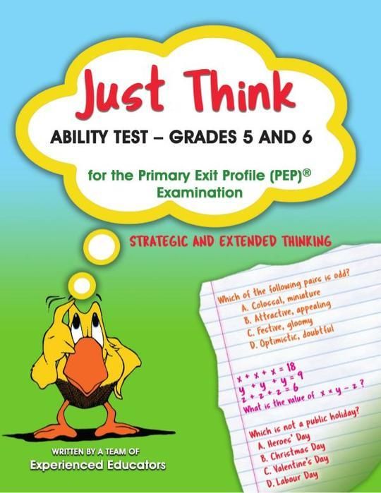 Just Think Ability Test - Grades 5 & 6 for the Primary Exit Profile PEP Examination