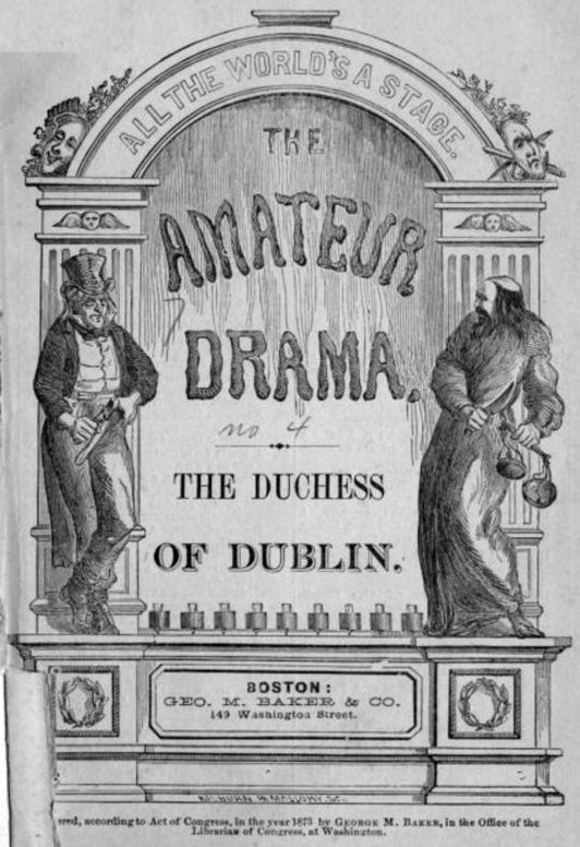 The Duchess of Dublin A Farce