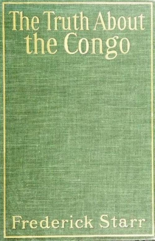 The Truth About the Congo The Chicago Tribune Articles