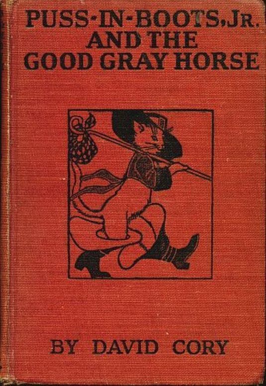Puss in Boots, Jr., and the Good Gray Horse