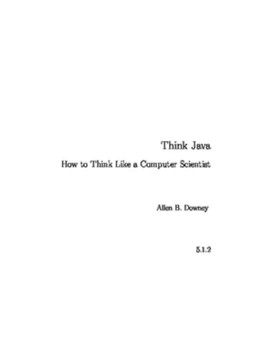 Think Java: How to Think Like a Computer Scientist