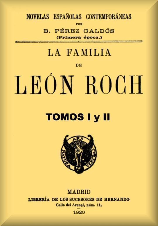 La familia de León Roch Tomos 1 y 2