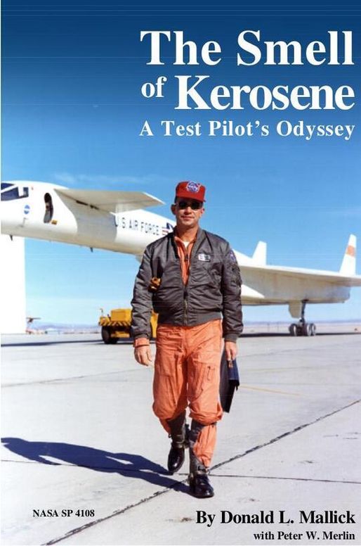 The Smell of Kerosene: A Test Pilot's Odyssey