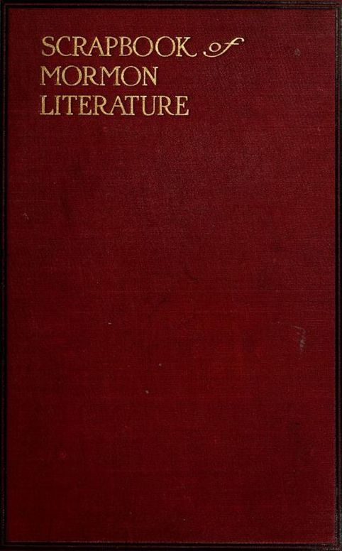 Scrap Book of Mormon Literature (Vol. 1 of 2)
Religious Tracts