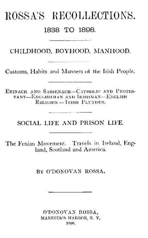 Rossa's Recollections, 1838 to 1898