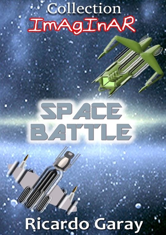 Collection Imaginar - Space Battle
