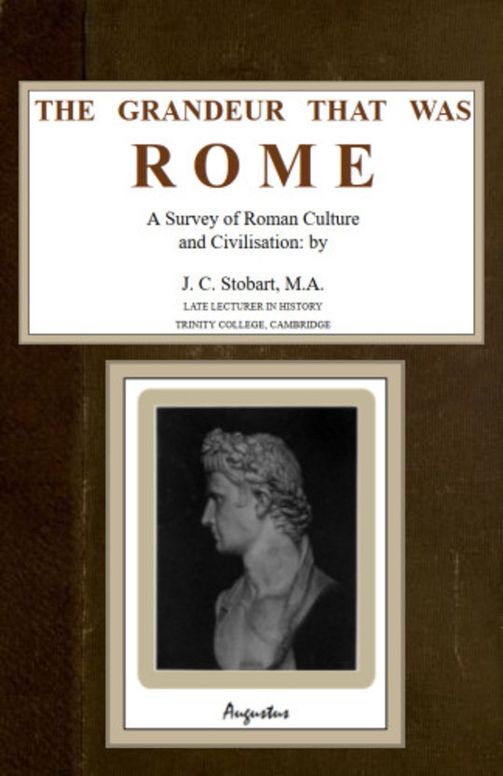 The Grandeur That Was Rome
