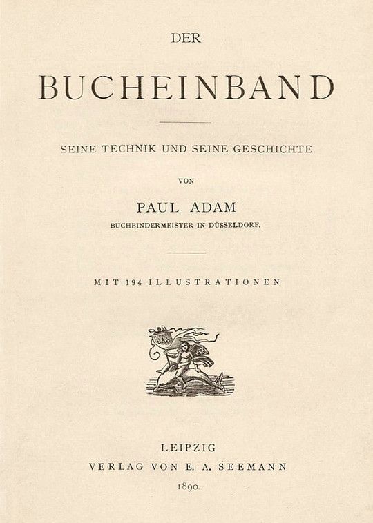 Der Bucheinband
Seine Technik und seine Geschichte