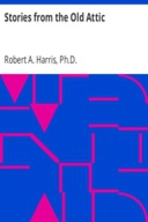 Stories from the Old Attic